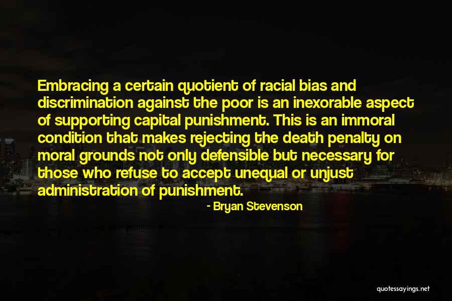 Capital Punishment Against It Quotes By Bryan Stevenson Capital Punishment Against It Quotes By Bryan Stevenson