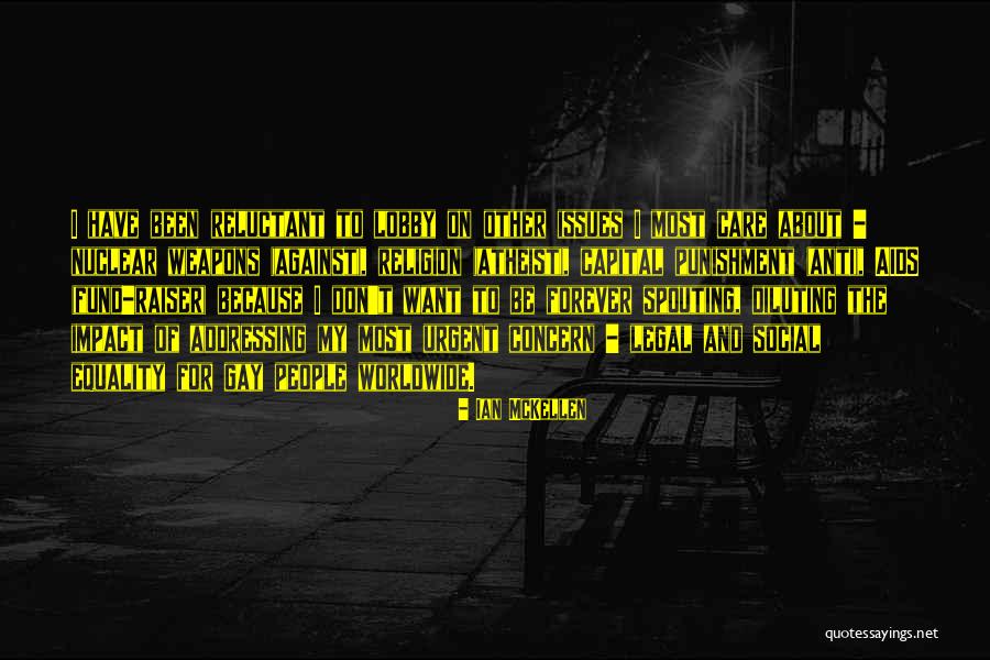 Capital Punishment Against It Quotes By Ian McKellen Capital Punishment Against It Quotes By Ian McKellen