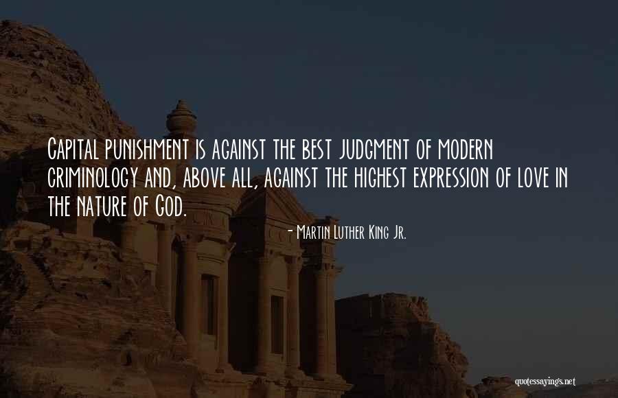 Capital Punishment Against It Quotes By Martin Luther King Jr. Capital Punishment Against It Quotes By Martin Luther King Jr.