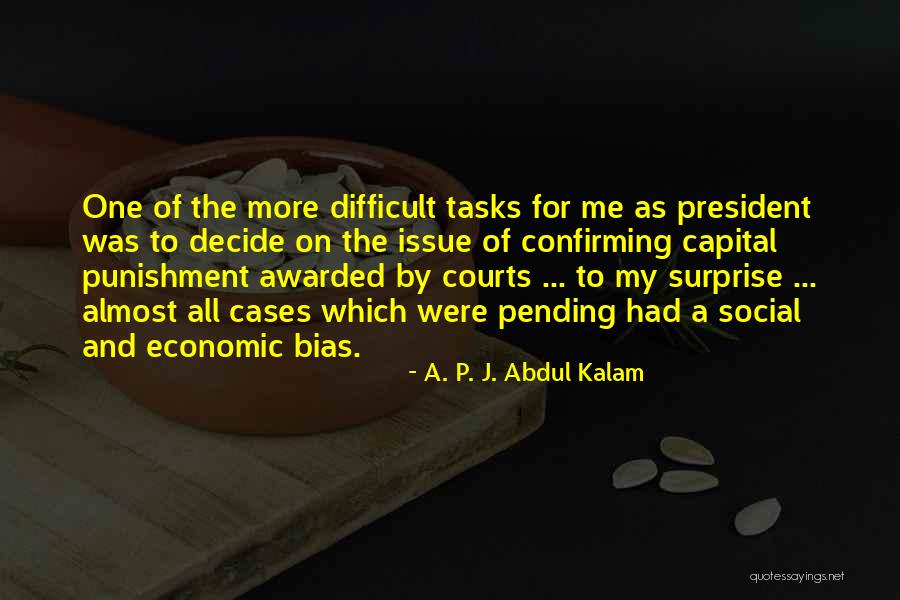 Capital Punishment Quotes By A. P. J. Abdul Kalam