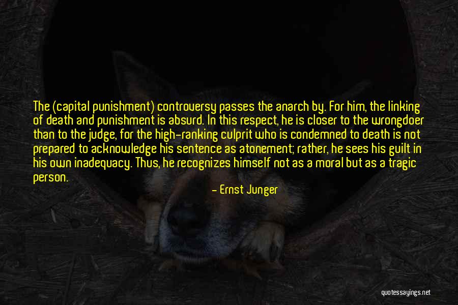 Capital Punishment Quotes By Ernst Junger