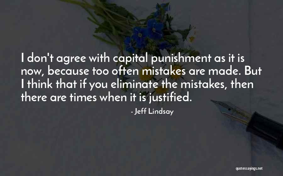 Capital Punishment Quotes By Jeff Lindsay