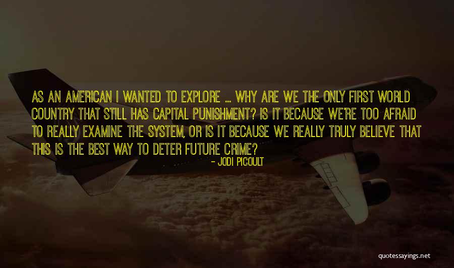 Capital Punishment Quotes By Jodi Picoult Capital Punishment Quotes By Jodi Picoult