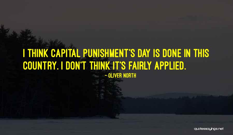 Capital Punishment Quotes By Oliver North