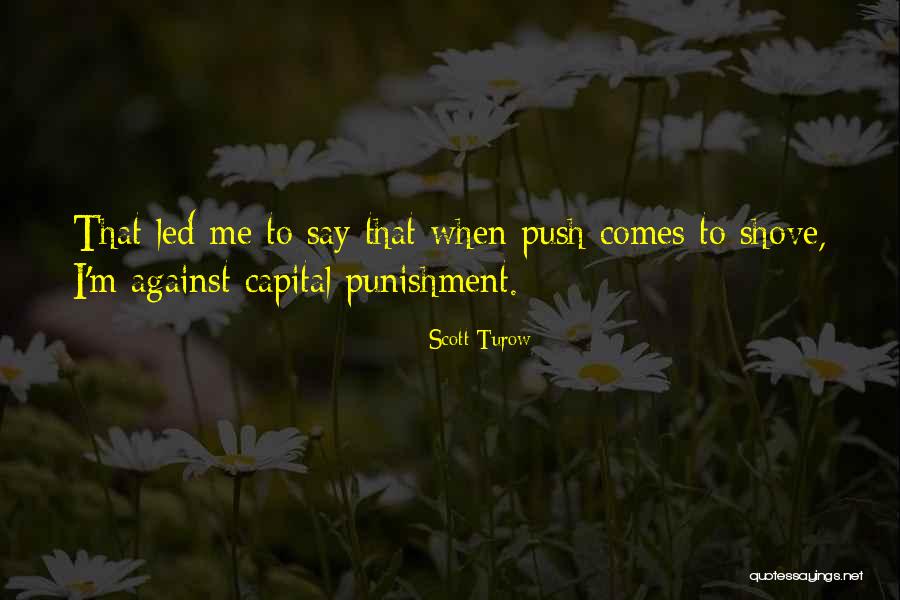 Capital Punishment Quotes By Scott Turow