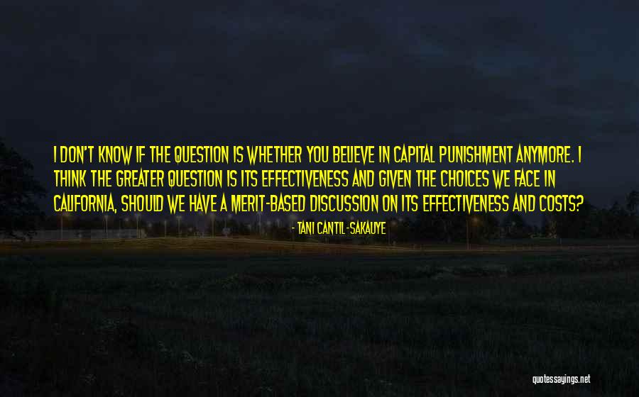 Capital Punishment Quotes By Tani Cantil-Sakauye Capital Punishment Quotes By Tani Cantil-Sakauye
