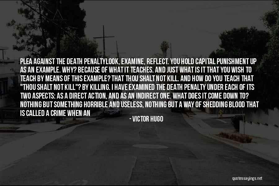 Capital Punishment Quotes By Victor Hugo