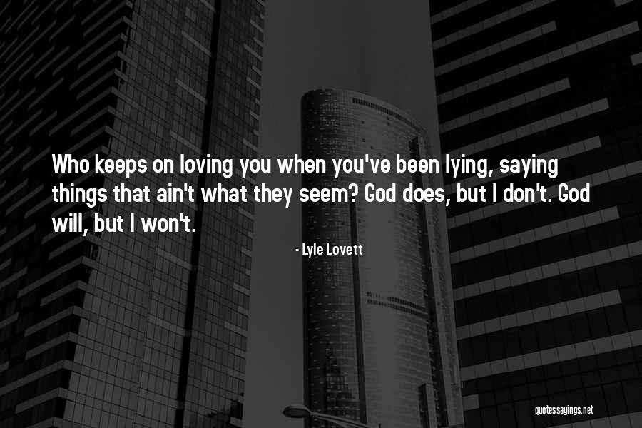Capital Riots And Violence Quotes By Lyle Lovett Capital Riots And Violence Quotes By Lyle Lovett