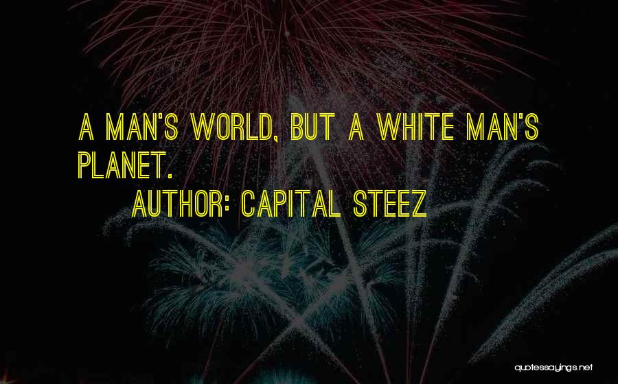 Capital STEEZ Quotes 1661177