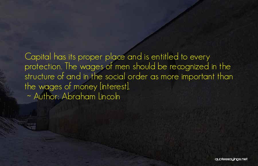 Capital Structure Quotes By Abraham Lincoln