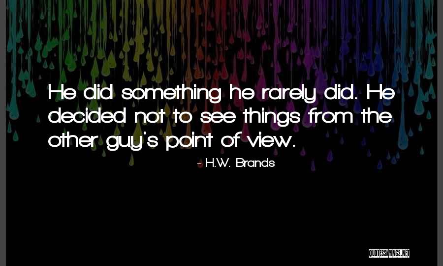 Capitalised Define Quotes By H.W. Brands Capitalised Define Quotes By H.W. Brands