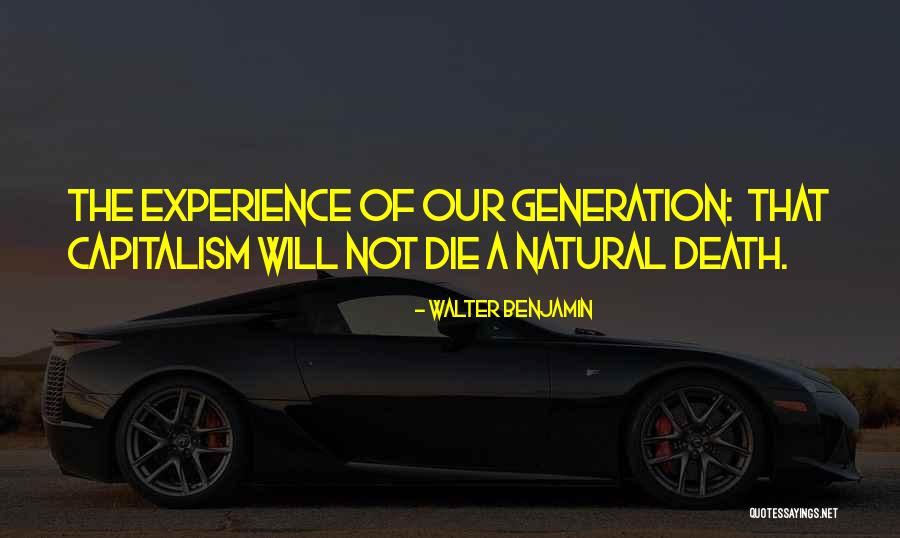Capitalism And Death Quotes By Walter Benjamin Capitalism And Death Quotes By Walter Benjamin