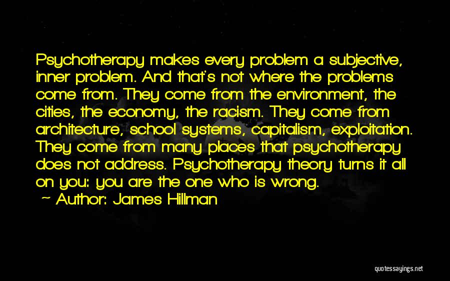 Capitalism And Environment Quotes By James Hillman