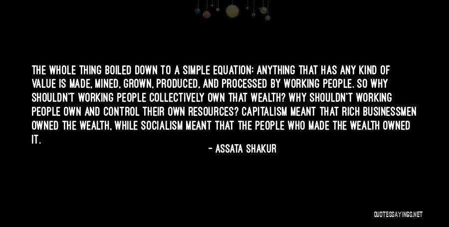 Capitalism And Socialism Quotes By Assata Shakur Capitalism And Socialism Quotes By Assata Shakur