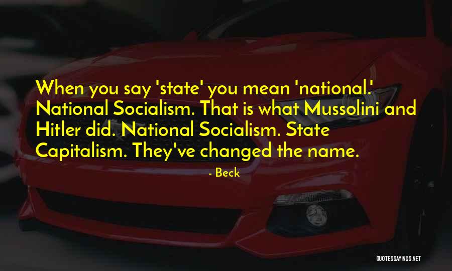 Capitalism And Socialism Quotes By Beck Capitalism And Socialism Quotes By Beck