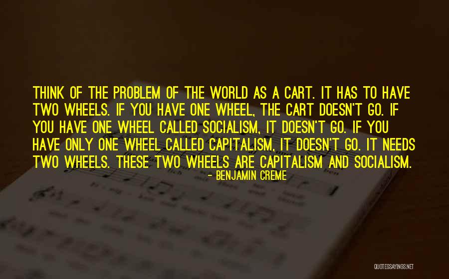 Capitalism And Socialism Quotes By Benjamin Creme Capitalism And Socialism Quotes By Benjamin Creme