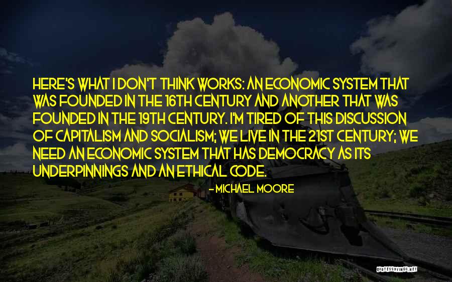 Capitalism And Socialism Quotes By Michael Moore Capitalism And Socialism Quotes By Michael Moore