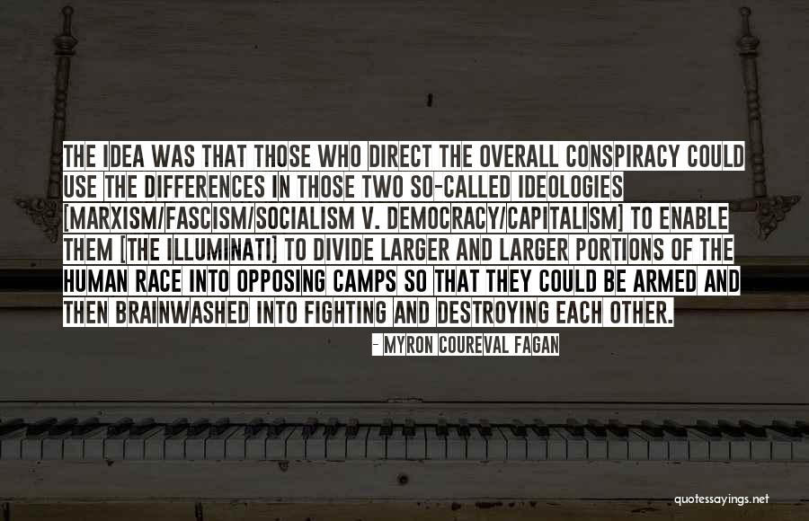 Capitalism And Socialism Quotes By Myron Coureval Fagan Capitalism And Socialism Quotes By Myron Coureval Fagan