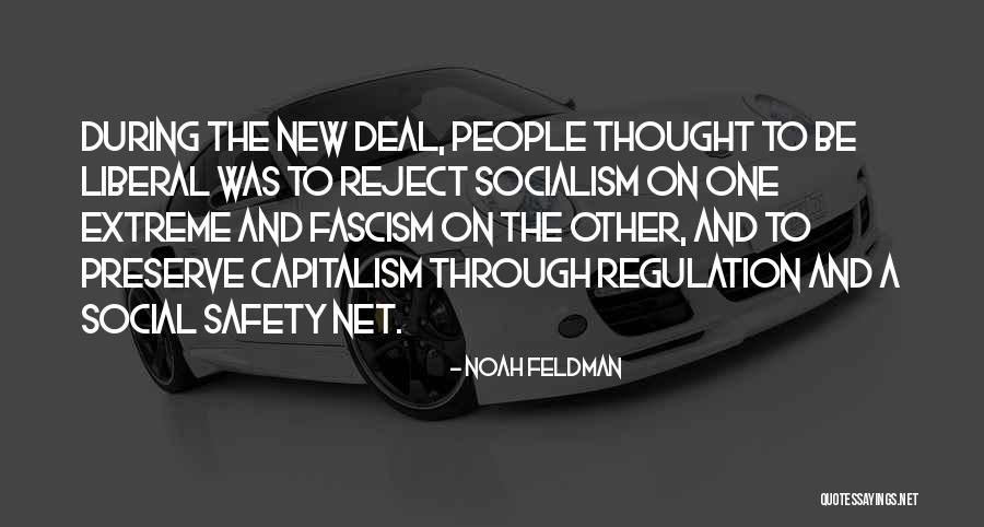 Capitalism And Socialism Quotes By Noah Feldman Capitalism And Socialism Quotes By Noah Feldman
