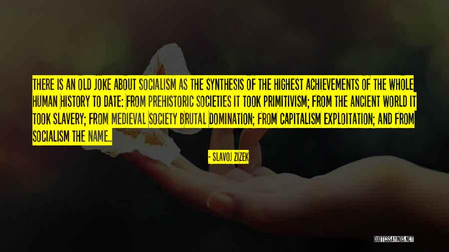 Capitalism And Socialism Quotes By Slavoj Zizek Capitalism And Socialism Quotes By Slavoj Zizek