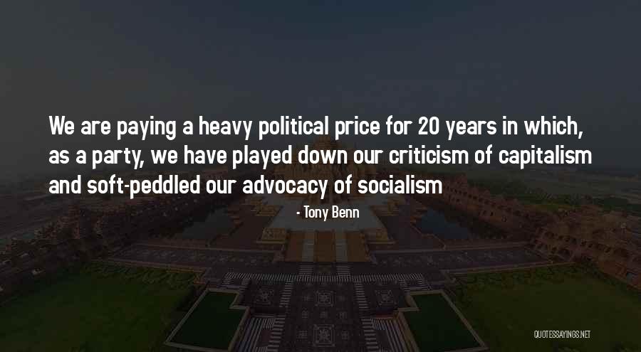 Capitalism And Socialism Quotes By Tony Benn Capitalism And Socialism Quotes By Tony Benn