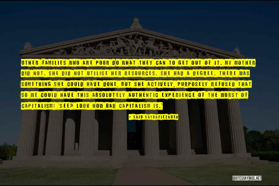 Capitalism Is Bad Quotes By Said Sayrafiezadeh Capitalism Is Bad Quotes By Said Sayrafiezadeh