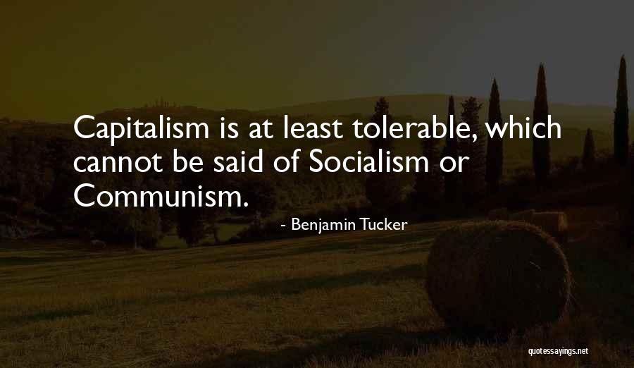 Capitalism Versus Socialism Quotes By Benjamin Tucker Capitalism Versus Socialism Quotes By Benjamin Tucker