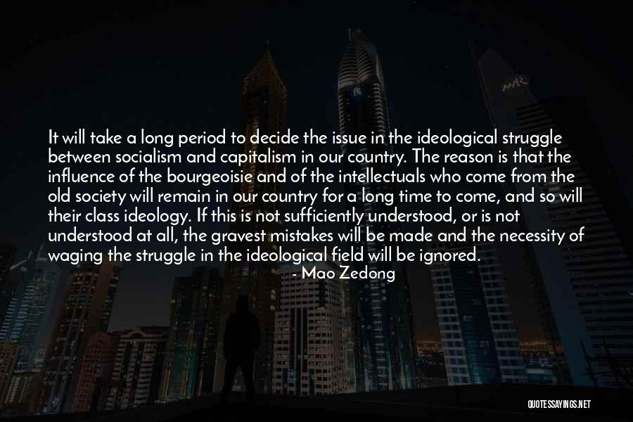 Capitalism Versus Socialism Quotes By Mao Zedong Capitalism Versus Socialism Quotes By Mao Zedong