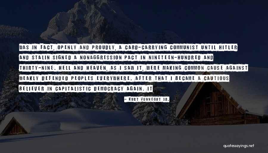 Capitalistic Quotes By Kurt Vonnegut Jr. Capitalistic Quotes By Kurt Vonnegut Jr.