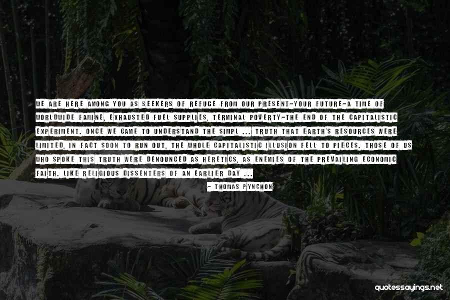 Capitalistic Quotes By Thomas Pynchon Capitalistic Quotes By Thomas Pynchon