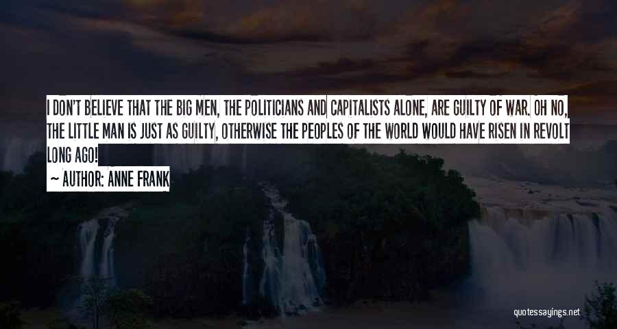 Capitalists Quotes By Anne Frank