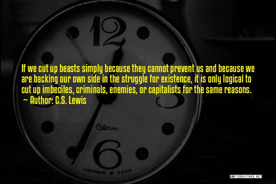 Capitalists Quotes By C.S. Lewis