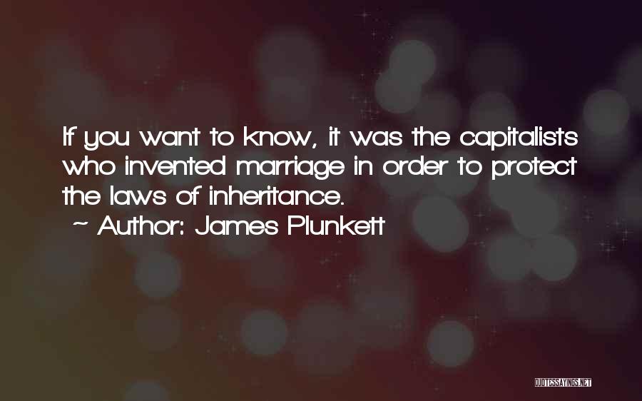 Capitalists Quotes By James Plunkett