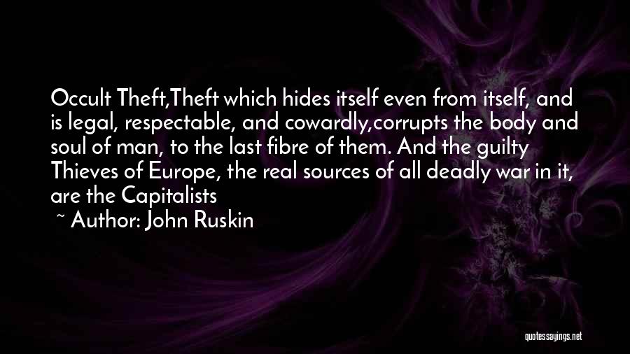 Capitalists Quotes By John Ruskin