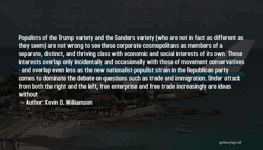 Capitalists Quotes By Kevin D. Williamson