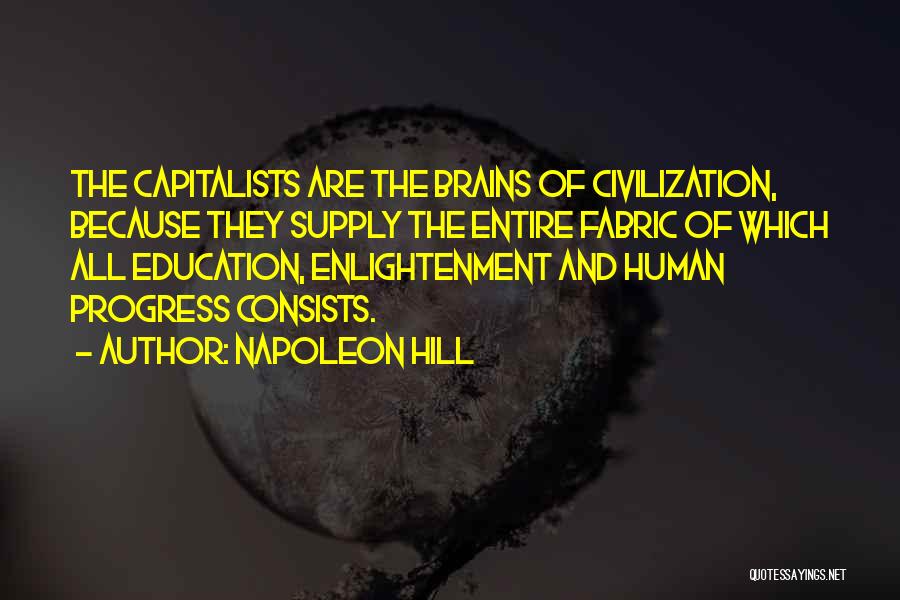 Capitalists Quotes By Napoleon Hill