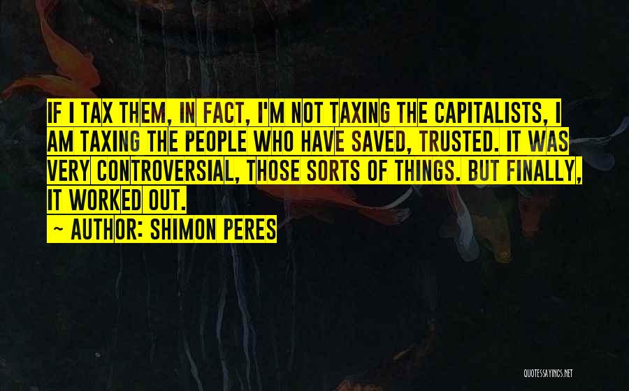 Capitalists Quotes By Shimon Peres