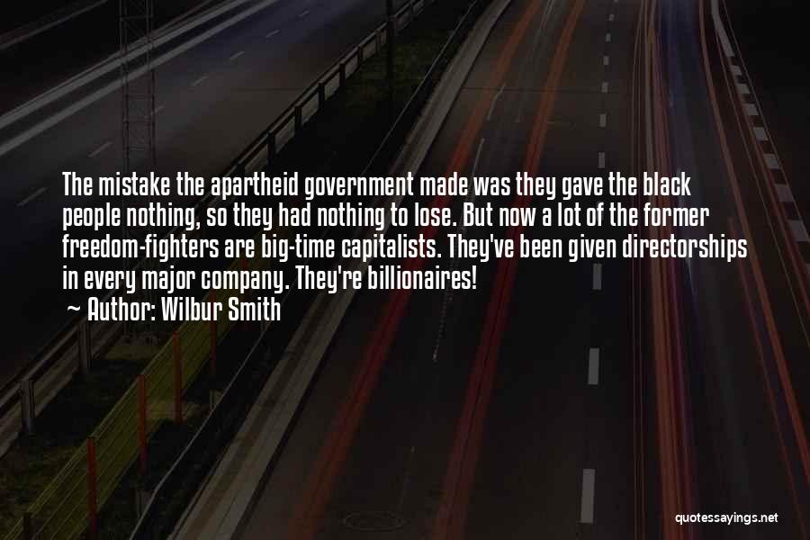 Capitalists Quotes By Wilbur Smith