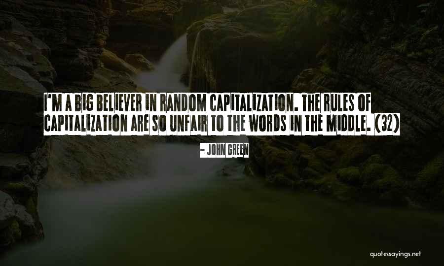 Capitalization In Quotes By John Green
