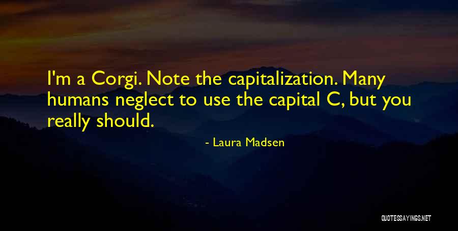 Capitalization In Quotes By Laura Madsen