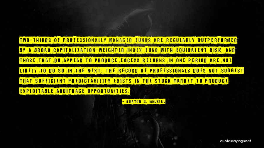Capitalization With Quotes By Burton G. Malkiel Capitalization With Quotes By Burton G. Malkiel