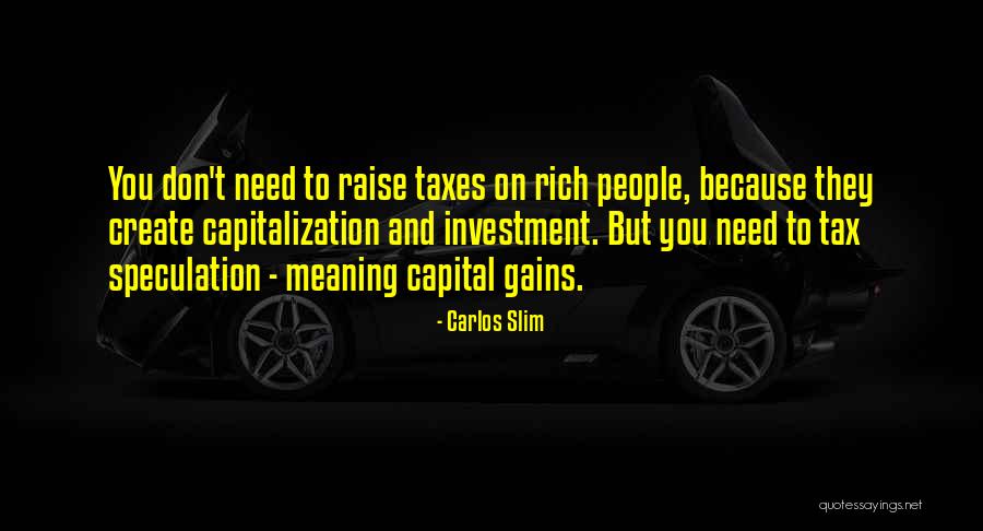 Capitalization With Quotes By Carlos Slim Capitalization With Quotes By Carlos Slim