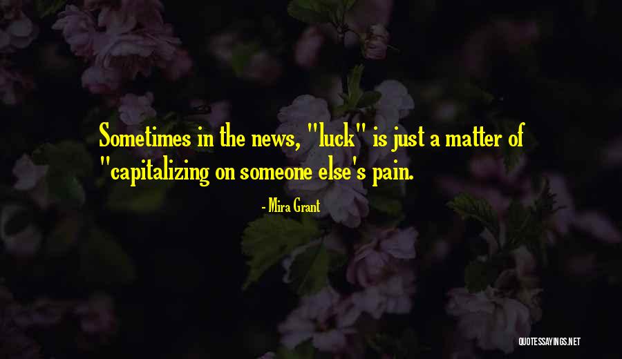 Capitalizing In Quotes By Mira Grant Capitalizing In Quotes By Mira Grant