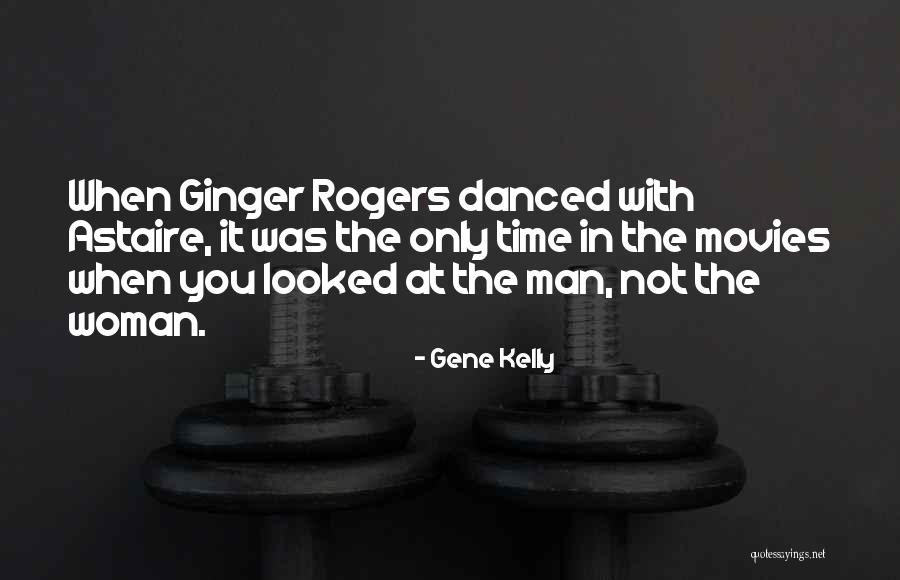 Capitally Frugal Quotes By Gene Kelly Capitally Frugal Quotes By Gene Kelly