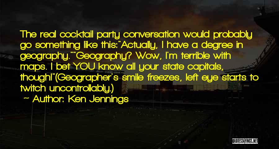 Capitals Quotes By Ken Jennings