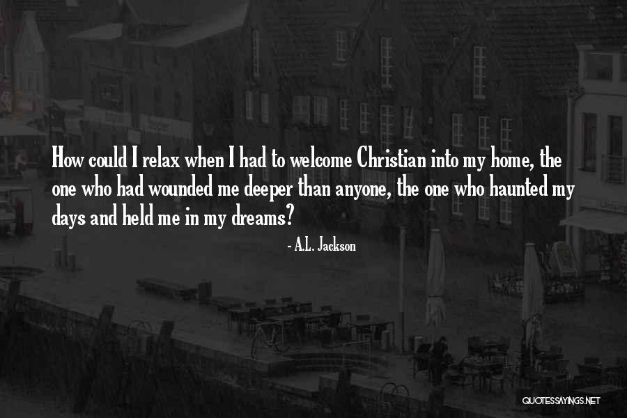 Capitan Quotes By A.L. Jackson Capitan Quotes By A.L. Jackson