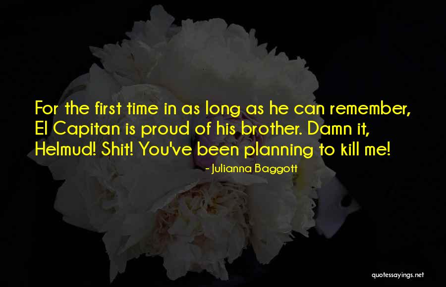 Capitan Quotes By Julianna Baggott Capitan Quotes By Julianna Baggott