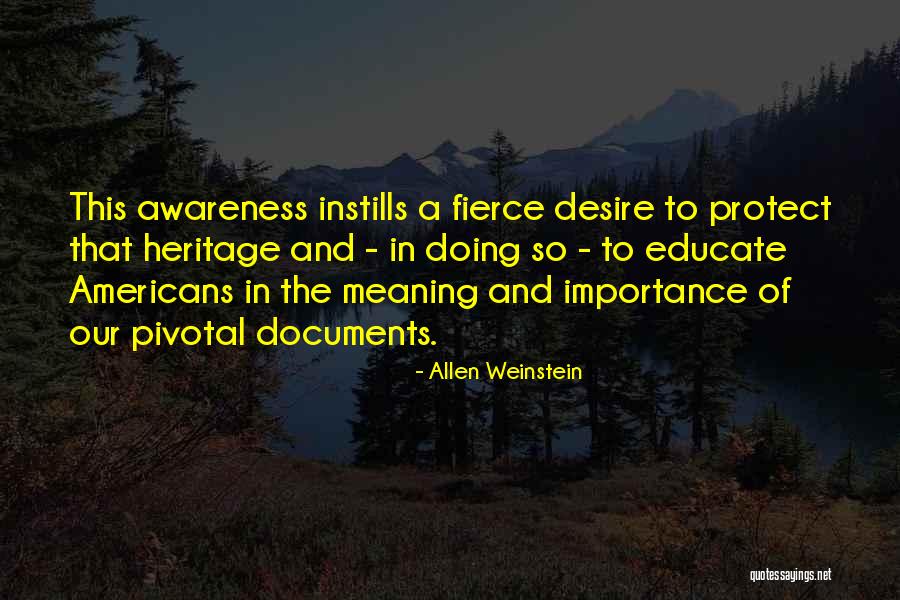 Capitanes Intrepidos Quotes By Allen Weinstein Capitanes Intrepidos Quotes By Allen Weinstein