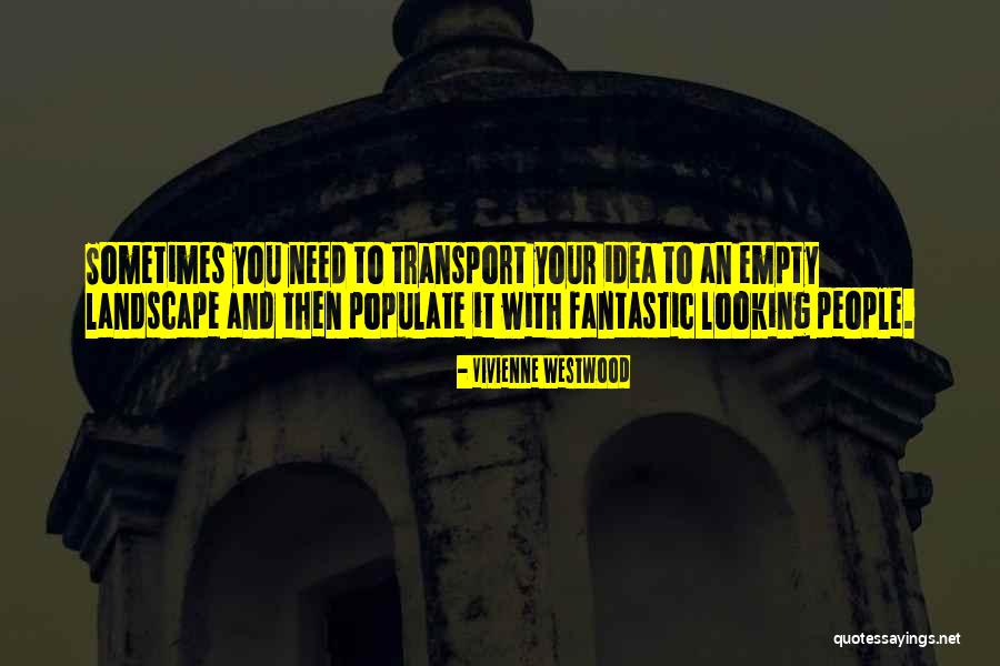 Capitare A Fagiolo Quotes By Vivienne Westwood Capitare A Fagiolo Quotes By Vivienne Westwood
