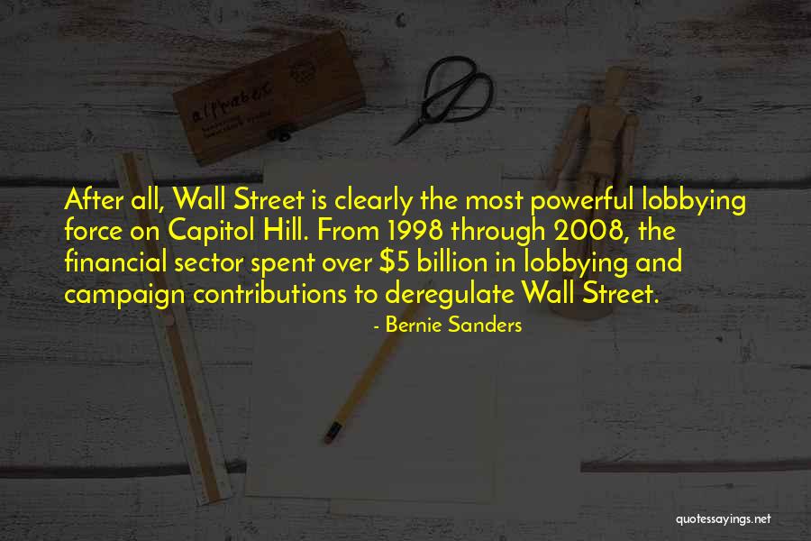 Capitol Hill Quotes By Bernie Sanders Capitol Hill Quotes By Bernie Sanders